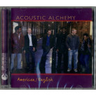 Acoustic alchemy. american/ inglish